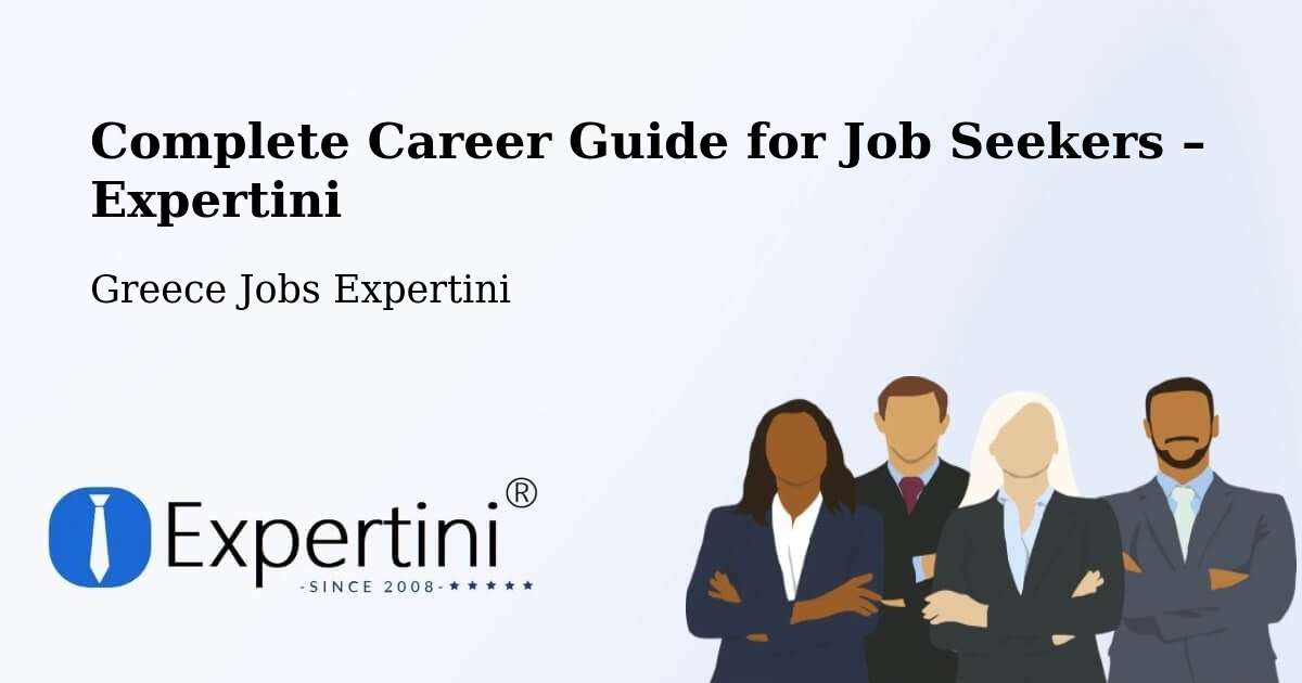 Career Guide for Job Seekers – Kleítos - Kleítos, Greece Jobs Expertini