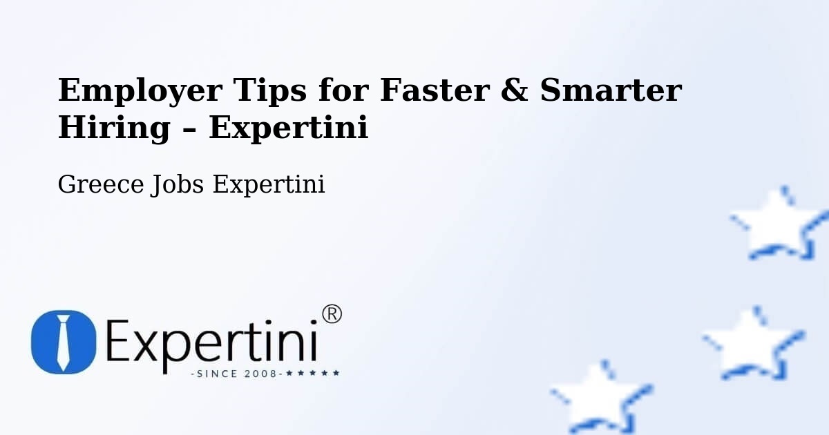 Employer Tips for Hiring & Recruitment – Kleítos - Kleítos, Greece Jobs Expertini