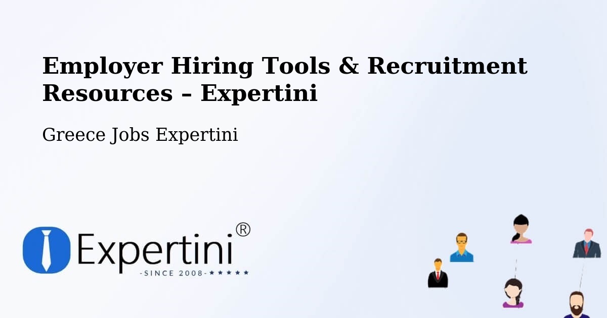 Employer Hiring Tools & Recruitment Resources – Kleítos - Kleítos, Greece Jobs Expertini