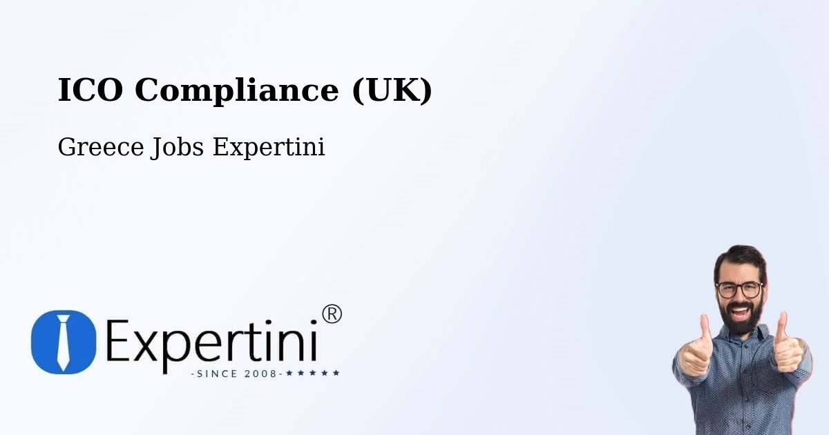 UK Data Protection & ICO Compliance – Kleítos - Greece Jobs Expertini